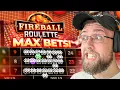 I AM MAX BETTING EVERY NUMBER ON FIREBALL ROULETTE AND SAW BONUS GAME FOR THE FIRST TIME
