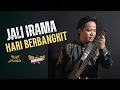Download Lagu JALI IRAMA - HARI BERBANGKIT  | MARDATILA GROUP