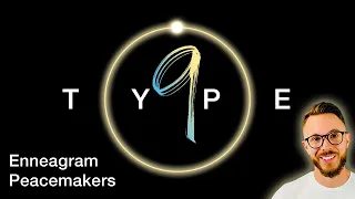 Enneagram Type 9s Explained A Complete Guide 