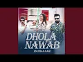 Download Lagu Dhola Nawab