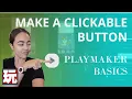 HOW TO SET UP BUTTONS PLAYMAKER UNITY