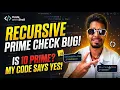 Find Prime Number using Recursion Javascript Interview Question
