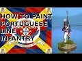 Artmaster Studio How to Paint Portuguese Line Infantry