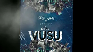 desh wakit vusu ft kaytee u0026 gudu official audio 