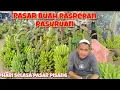 Lagu HARI SELASA UPDATE HARGA PISANG APEL NANGKA PETE DURIAN ALPUKAT JENGKOL DI PASAR BUAH PASREPAN