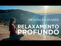 Download Lagu Meditação Guiada para RELAXAMENTO PROFUNDO
