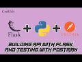 Building API with Flask and Testing with Postman