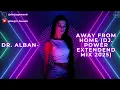Dr. Alban- Away From Home (DJ. PoweR Extendend Mix 2025)