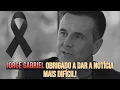 Lagu JORGE GABRIEL OBRIGADO a Dar a NOTÍCIA MAIS DIFÍCIL!