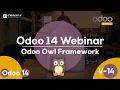 Odoo 14 Webinar - Odoo Owl Framework