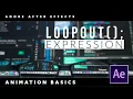 Using Expressions - Simple Guide To LoopOut After Effects Tutorial