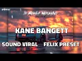 Download Lagu DJ MASHUP WATASHINO - SOUND KANE BY FELIX PRESET [Sound Kane 2024]