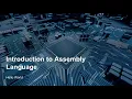 Introduction to X86 Assembly Language - Hello World