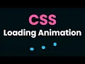 CSS Loading Animation Tutorial - How to create a loading sign with CSS animations