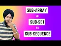 Understanding Subarray vs Subset vs Subsequence Key Differences Explained Jass