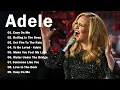 Download Lagu Top ADELE Songs Playlist 2025 | ADELE Greatest Hits Collection Of All Time