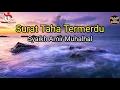 Download Lagu Syaikh Amir Al Muhalhal surah Taha Termerdu Hafalan al qur'an nya.