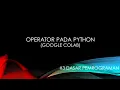 DP - Operator Logika Aritmatika Perbandingan Bitwise Identitas dan Keanggotaan pada Python