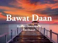 Bawat Daan Zephanie Dimaranan & Ebe Dancel