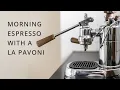 Download Lagu Morning Espresso with The La Pavoni Professional