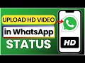 Download Lagu How to Upload HD Video on WhatsApp Status