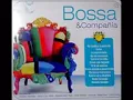 Bossa & Compañia (FULL ALBUM)