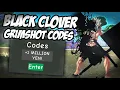 Every WORKING Code in Black Clover Grimshot 2 7 MILLION YEN Roblox Black Clover