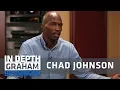 Chad Johnson I ve been broke since 1978