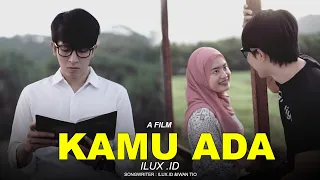 Download Ilux Id - Kamu Ada (Official Music Video) MP3