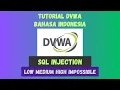 Belajar Ethical Hacking DVWA SQL Injection Low-Medium-High-Impossible