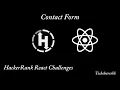 Contact Form React Hackerrank Challenge