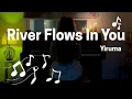 Download Lagu River Flows in You – Yiruma | Aesthetic \u0026 Emotional Piano Version 🎹🌊