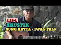 Download Lagu BUNG HATTA - IWAN FALS (LIVE AKUSTIK)