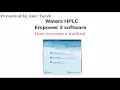 Empower software Waters HPLC Method creation