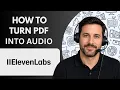 How to Turn PDFs into with ElevenLabs Full Guide 2026