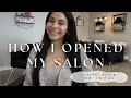 HOW I OPENED MY SALON how much I spent expenses to run pictures