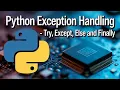 Python Exception Handling with try except else and finally Part 2 Part 74