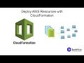 Deploy AWS Resources using CloudFormation