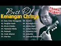 Download Lagu Best of Chrisye Full Album Nostalgia | Kala Cinta Menggoda - Pergilah Kasih - Kisah Cintaku