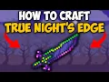 How To Craft True Night s Edge in Terraria