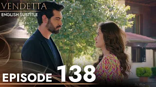 Vendetta Episode 138 English Subtitled Kan Cicekleri 