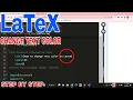 How To Change Text Color In LaTeX