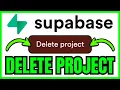 How To DELETE PROJECT In Supabase QUICK EASY 2026