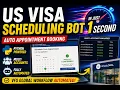 Python Visa Appointment Automation Bot US Visa Scheduling VFS Multi-Account Appointment