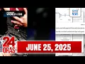 Download Lagu 24 Oras Express: June 26, 2025 [HD]