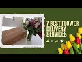 The 7 BEST Flower Delivery Services to Brighten Any Occasion Top Picks for 2026