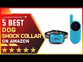 Best Dog Shock Collars on Amazon Top 5 Tested Buying Guide