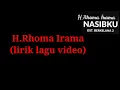 Download Lagu H.Rhoma irama Nasibku ost Berkelana 2 ( lirik lagu video)