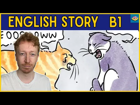 Aprende inglés Vocabulario - Cat Fight | Input comprensible B1