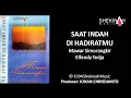 Download Lagu SAAT INDAH DI HADIRATMU  I  MAWAR SIMORANGKIR \u0026 ELFENDY TEDJA  Official Lyric Video SHEKINAH Music